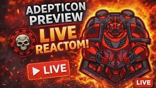 Adepticon Preview Watch Along