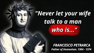30 Quotes by Francesco Petrarca That Will Change Your Perspective on Life and Philosophy