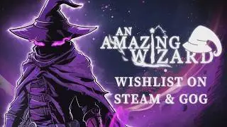An Amazing Wizard | Slinging  Action Roguelike | Upcoming Trailer