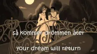 Cinderella - A dream is a wish your heart makes (Swedish)