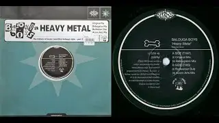 Balouga Boys - Heavy Metal (Balougaloo Mix) 1994