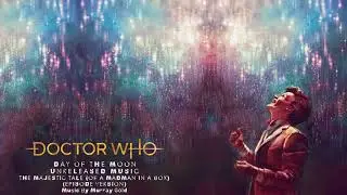 The Majestic Tale (Of A Madman In A Box) (Episode Version) - Doctor Who Series 6 Unreleased Music