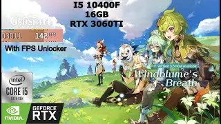 Genshin Impact i5 10400f, 16GB. RTX 3060TI (3.5) Test with FPS Unlocker Highest