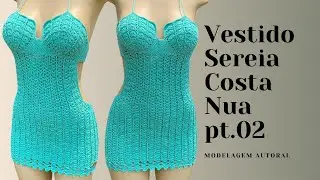 Vestido sereia final - modelagem perfeita/ costa nua / crochet ​⁠@Marcosjuniorcroche