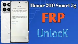 Honor 200 Smart 5g FRP Unlock || Honor Frp Key Buy ||