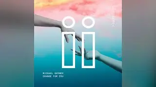 Michael Shynes - Change For You (Friiz Remix)