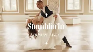 Ch. Norman & S. Quatro -Stumblin'In🤍pierwszy taniec🤍first dance choreography