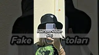 Fake kız ayna fotoları