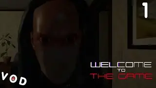 Welcome to the Game 1 - VOD (1)