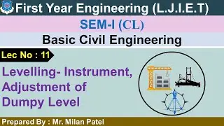 Lec-11_Levelling-Instrument,Adjustment of Dumpy Level|Basic Civil Engineering|First Year Engineering