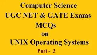 MCQ Part 3 Unix Operating Systems || UGC NET, GATE, KVS PGT, NVS PGT, LIC AAO IT Exams || PremnArya