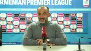 Eghishe Melikyan post-match press conference after the match against Alashkert