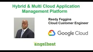 Google Anthos: Hybrid & Multi Cloud Application Management Platform