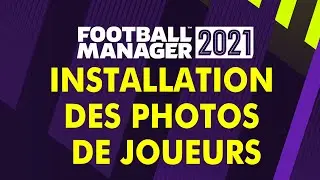 FOOTBALL MANAGER 2021 ► INSTALLER LE PACK DE VISAGES (FACES DF11)