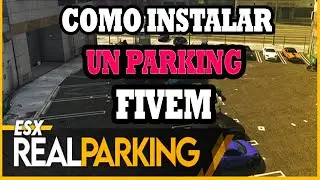 COMO INSTALAR el ESX REAL PARKING (fivem gta v)