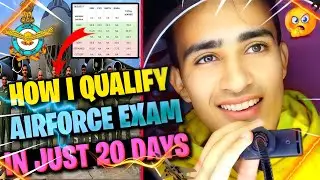 Sirf 20 दिन की Tyari से कैसे Mane Airforce Exam Crack की 👍👍 - Iaf (BEST STRATEGY )