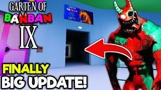 GARTEN OF BANBAN 9 RP X - FINALLY TODAY NEW UPDATE 😃 EXPLORING NEW MAP EARLY in THIS GAME