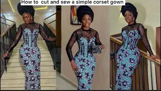 DIY : HOW TO CUT AND SEW A SIMPLE CORSET GOWN WITH YOKE || beginner friendly corset #corset  #how