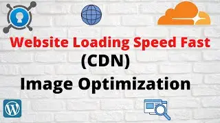 How To Run Website Image From Another Cloud flare Server Free (CDN) | Website Loading Speed Fast