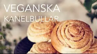 Veganska Kanelbullar - Vegan cinnamon buns/rolls