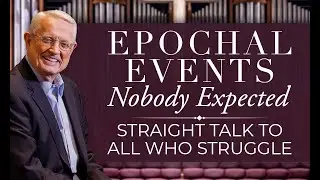 Pastor Chuck Swindoll — Straight Talk to All Who Struggle