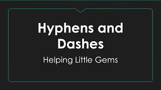 English Grammar: Hyphens and Dashes | Lesson 1