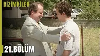 Bizimkiler 24. Bölüm | Tek Parça