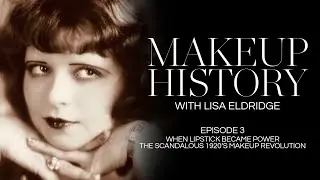 When Lipstick Became Power - The Scandalous Makeup Revolution of The 1920’s