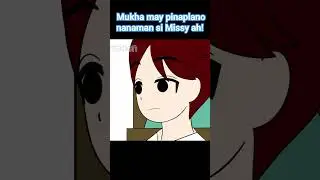 Mukhang may pinaplano nanaman si Missy ah!