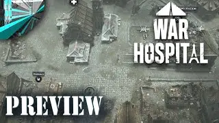 War Hospital - Preview
