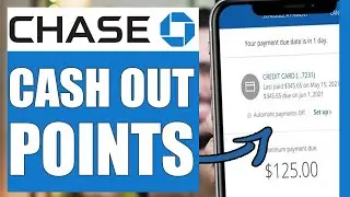 How to Redeem Chase Points for Cash