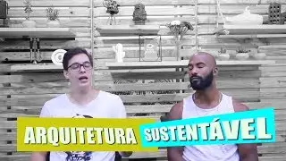 Arquitetura Sustentável - Eco ligado