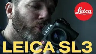 Unfiltered First Impressions | LEICA SL3