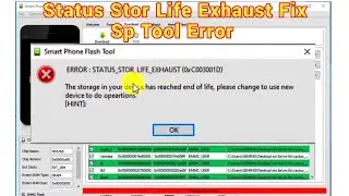 Status Stor Life Exhaust error Fix in SP Tool Error | Simple Solution Less Than a minute