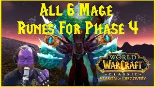 Season of Discovery: All 6 Mage Runes For Phase 4