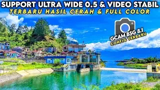 FULL COLOR BISA ULTRA WIDE & VIDEO STABIL | CONFIG GCAM BSG 8.1 TERBARU