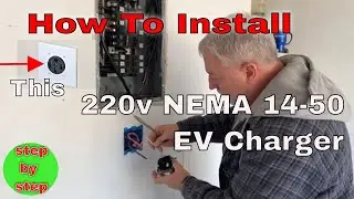 How To Install A 220V EV Electric Car NEMA 14-50 Tesla Charger