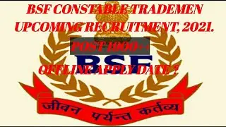 bsf constable tradesman recruitment 2021!!bsf constable tradesman recruitment 2021
