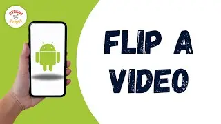 HOW TO FLIP A VIDEO IN 1 MINUTE