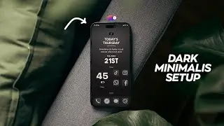 COSTUMIZE HOMESCRENN IPHONE 2024 - DARK MINIMALIST