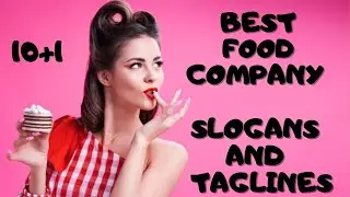 10+1CATCHY FOOD SLOGANS & TAGLINES. TOP BEST SLOGANS AND TAGLINES FOR FOOD. #food #slogans #sayings