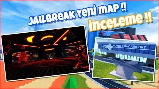 Jailbreak Yeni Harita İnceleme !!? | Roblox Jailbreak | Roblox Türkçe