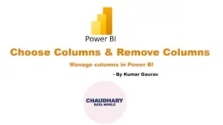 Manage column - Choose Columns & Remove Columns in Power BI