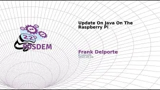 Update On Java On The Raspberry Pi (Frank Delporte)