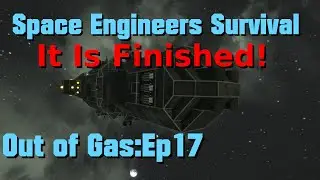 Space Engineers Survival - Out of Gas - Ep 17