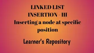 Inserting a node at Specific position of a linked list