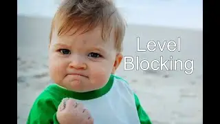 Level Blocking ( Simple Example )