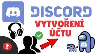 Jak VYTVOŘIT ÚČET na DISCORD | Návod | PC / Discord