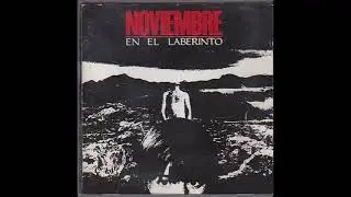 Noviembre - En el laberinto (Álbum completo)