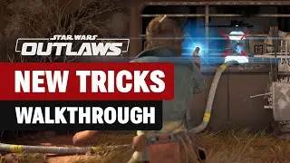 New Tricks Main Quest Walkthrough for Star Wars Outlaws